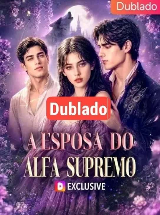 Capa do mini dorama A Esposa do Alfa Supremo